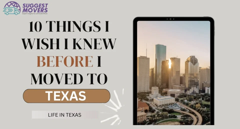 10 Things I Wish I Knew Before Moving to Texas That No One Tells You