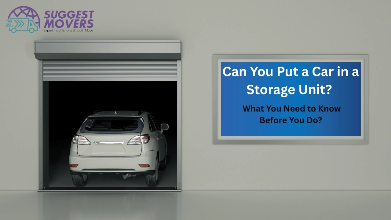 Can You Put a Car in a Storage Unit? What You Need to Know Before You Do