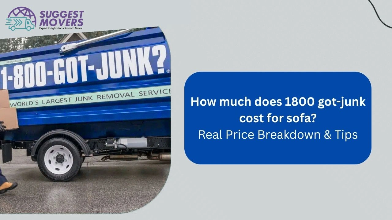 How Much Does 1-800-GOT-JUNK Cost for Sofa? Real Price Breakdown & Tips