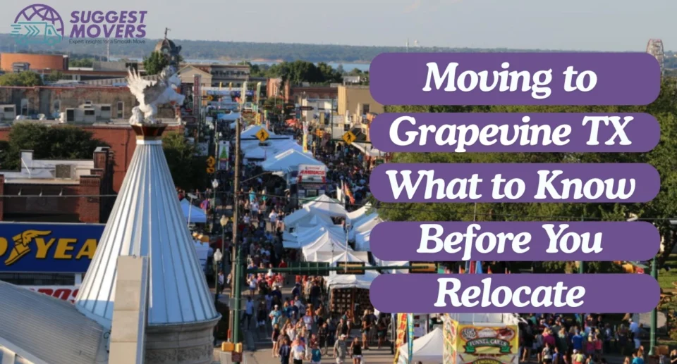 Moving to Grapevine TX: What to Know Before You Relocate